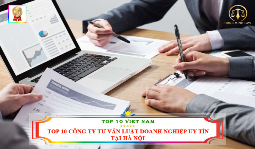 top 10 công ty tư vấn luật doanh nghiệp uy tín chất lượng tại hà nội