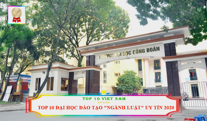 top 10 trường đại học đào tạo ngành “luật ” uy tín tại hà nội